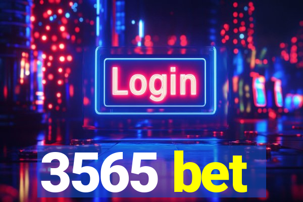 3565 bet